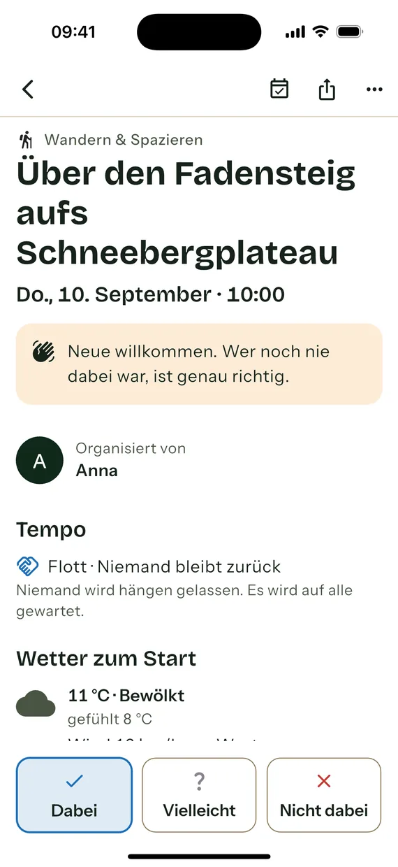 Detailansicht der Wanderung „Über den Fadensteig aufs Schneebergplateau“ am 10. September um 10:00 Uhr: der Hinweis „Neue willkommen“, das Tempo „Flott · Niemand bleibt zurück“ und darunter „Wetter zum Start“ mit 11 °C, bewölkt und gefühlt 8 °C. Unten die Schaltflächen Dabei, Vielleicht und Nicht dabei.